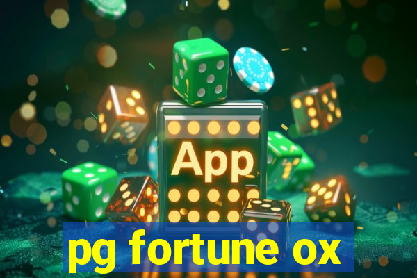 pg fortune ox